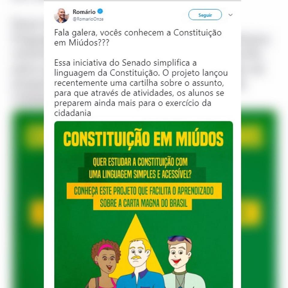 Imagem 1 da notícia: Romário, Senador do Rio de Janeiro, divulgou no seu twitter a Constituição em Miúdos