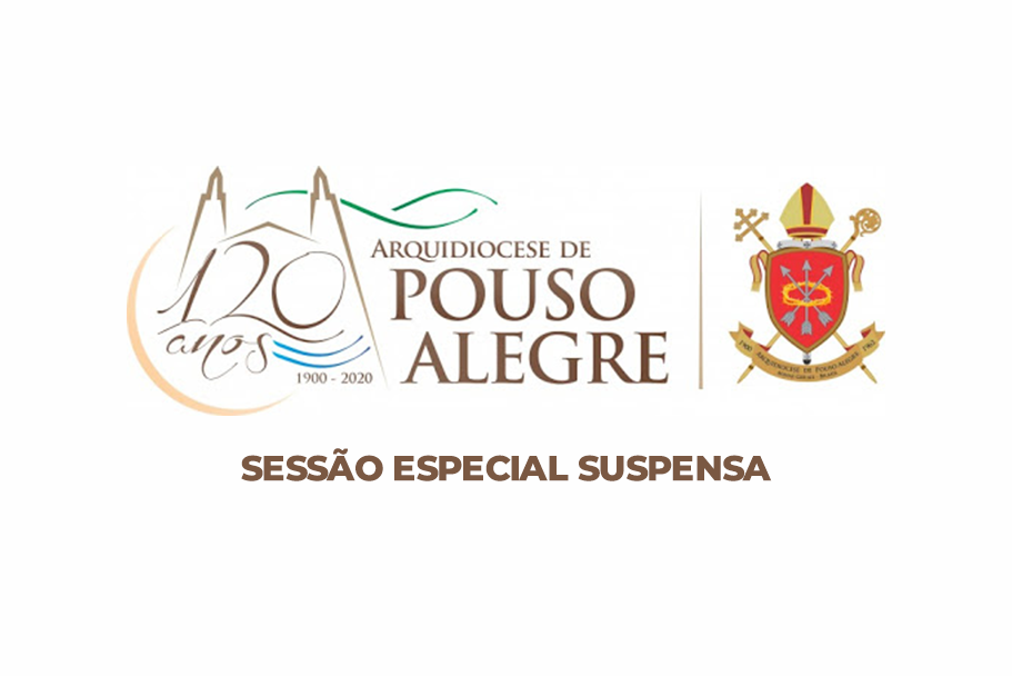 Imagem 1 da notícia: Sessão de homenagem aos 120 anos da Arquidiocese de Pouso Alegre está suspensa