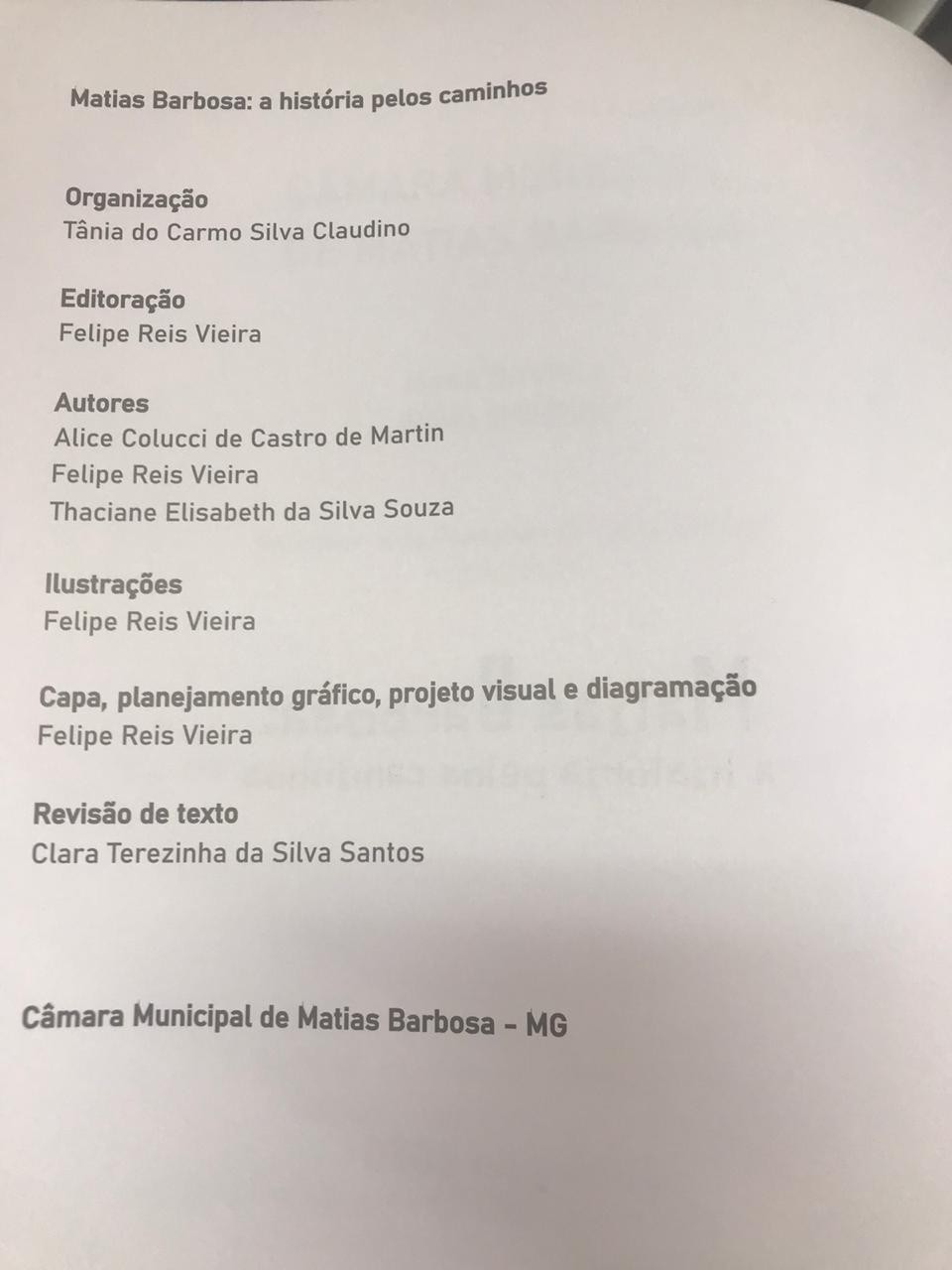 Imagem 2 da notícia: A Escola do Legislativo de Matias Barbosa lançou o livro “Matias Barbosa: a história pelos caminhos”