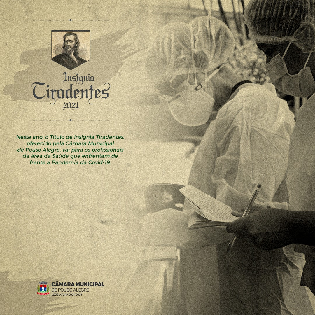 Imagem 1 da notícia: Profissionais da saúde são homenageados pela Câmara no Dia de Tiradentes sem entrega da Insígnia por conta da Covid-19