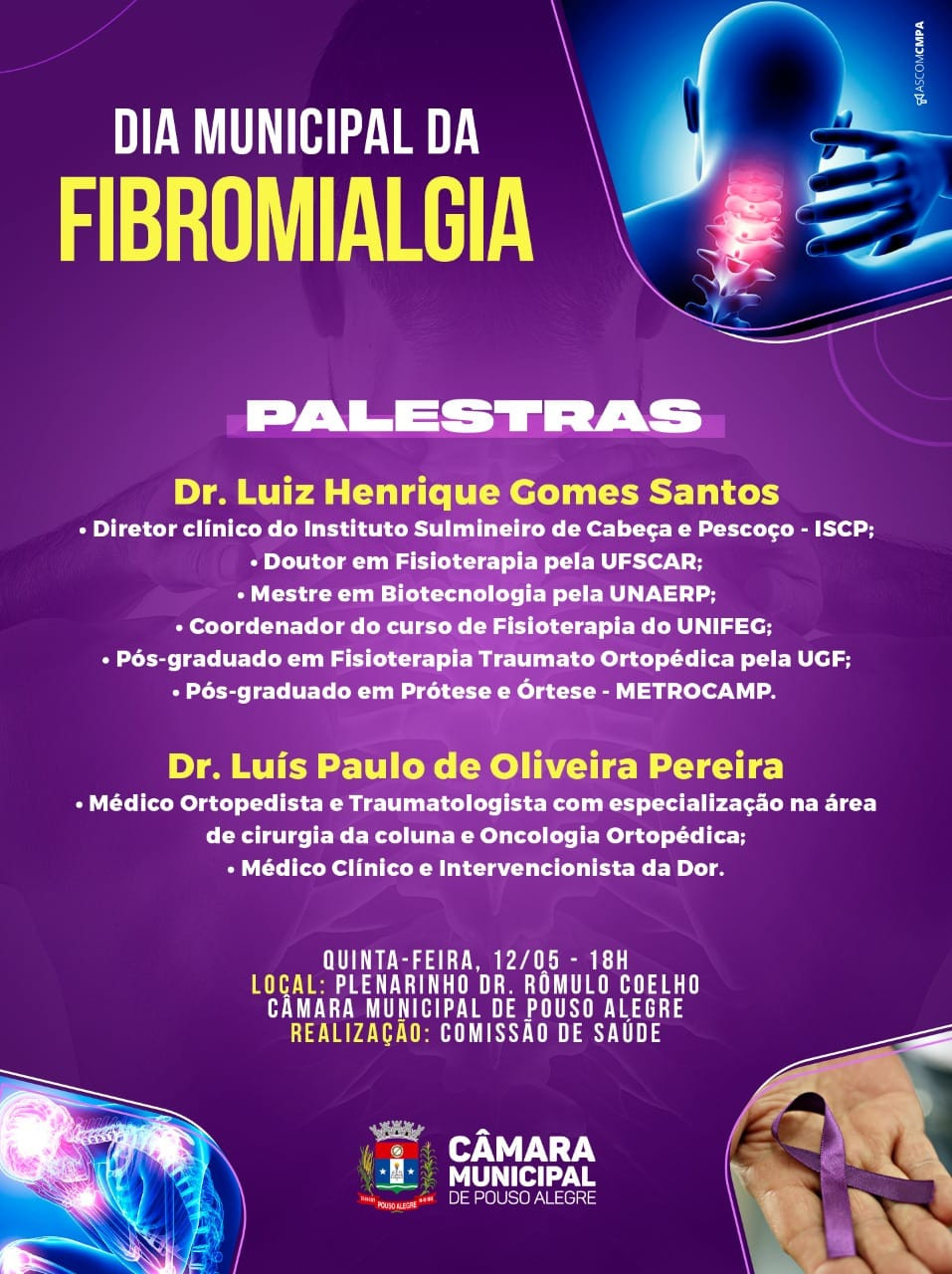 Imagem 1 da notícia: Comissão de saúde vai realizar palestras no dia municipal da fibromialgia