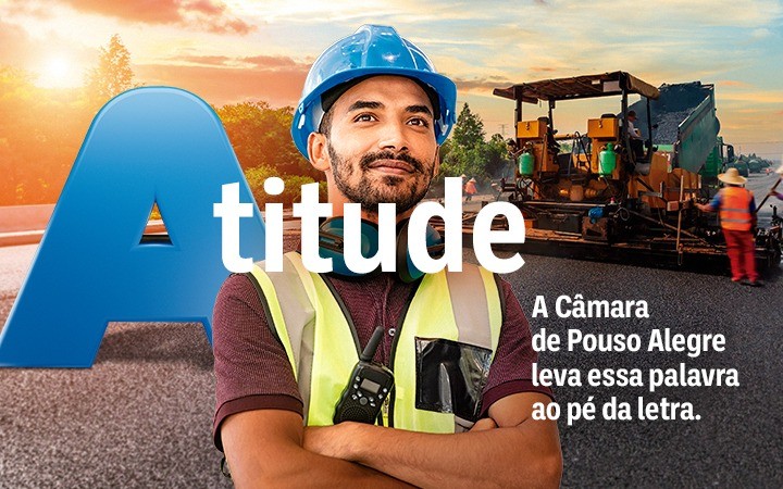Imagem 1 da notícia: Atitude: a Câmara leva essa palavra ao pé da letra