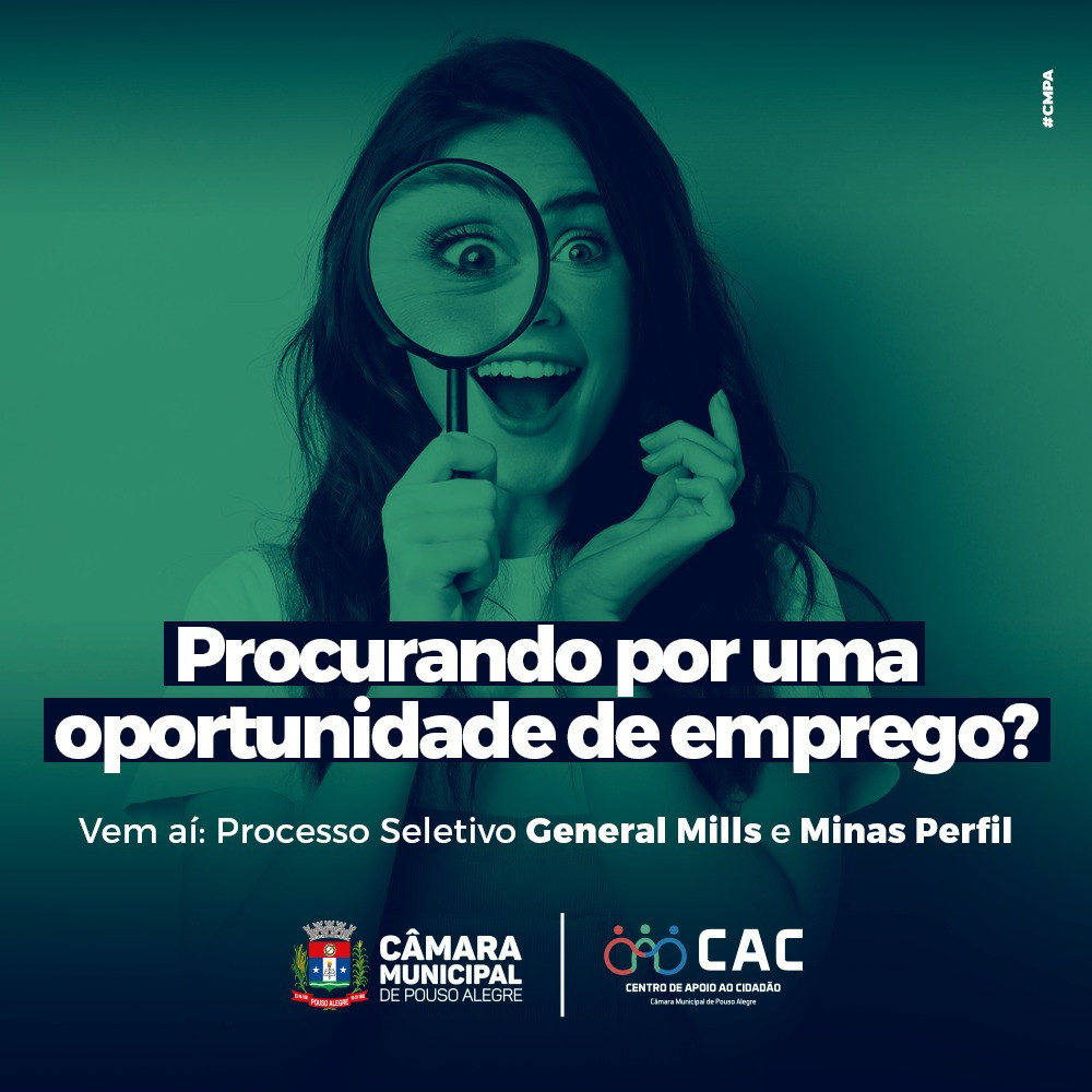 Imagem 1 da notícia: CAC da Câmara receberá processos seletivos da General Mills e Minas Perfil na próxima semana