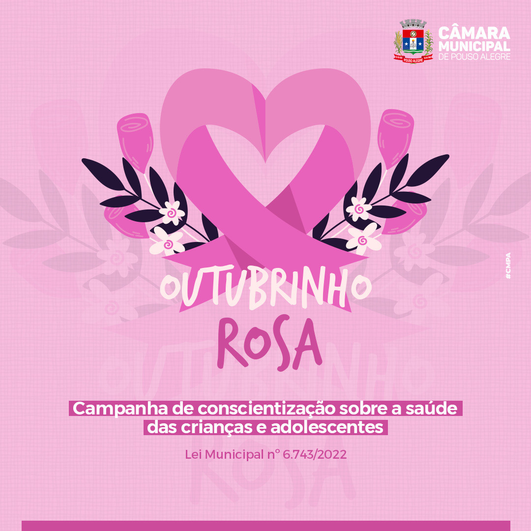 Imagem 1 da notícia: Lei 6743/2022: Outubrinho Rosa