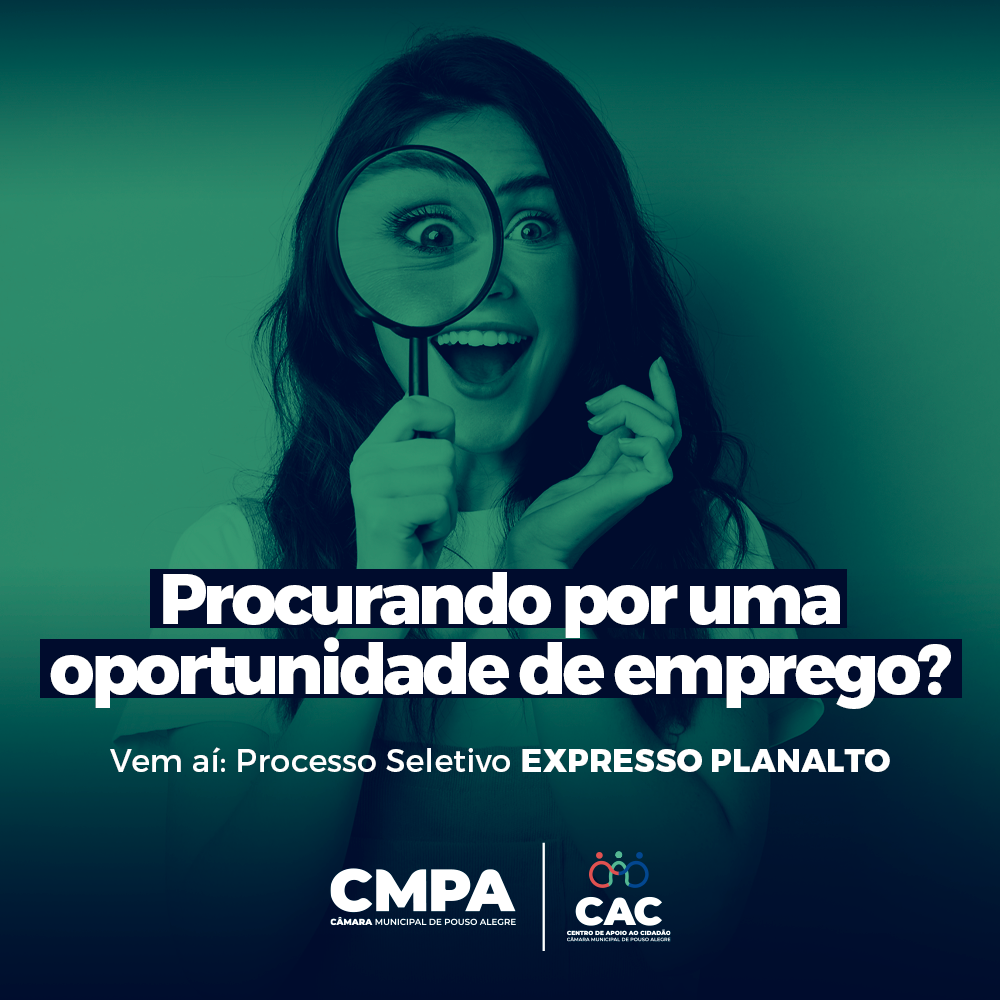 Imagem 1 da notícia: CAC da Câmara receberá processo seletivo da Expresso Planalto na próxima quinta (07)