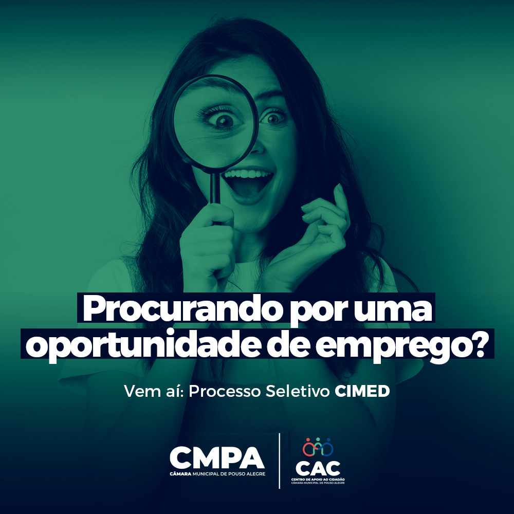 Imagem 1 da notícia: Agora para a CIMED: CAC da Câmara anuncia mais um processo seletivo