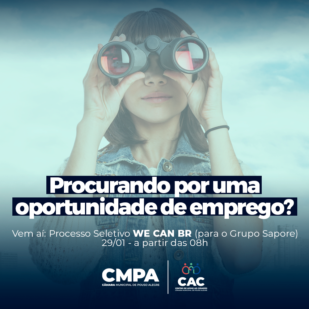 Imagem 1 da notícia: CAC da Câmara receberá processo seletivo da empresa WE CÁN BR, vagas serão para a Sapore