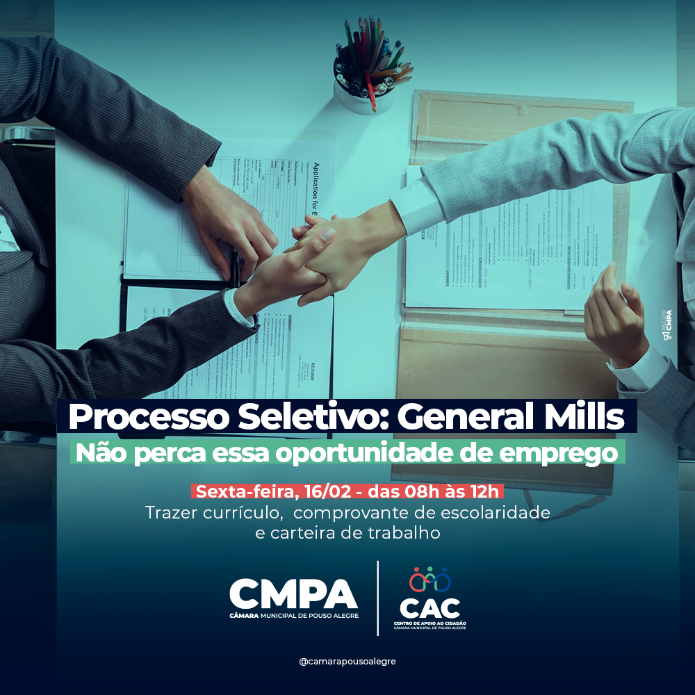 Imagem 1 da notícia: CAC da Câmara receberá processo seletivo da General Mills na próxima sexta-feira (16)
