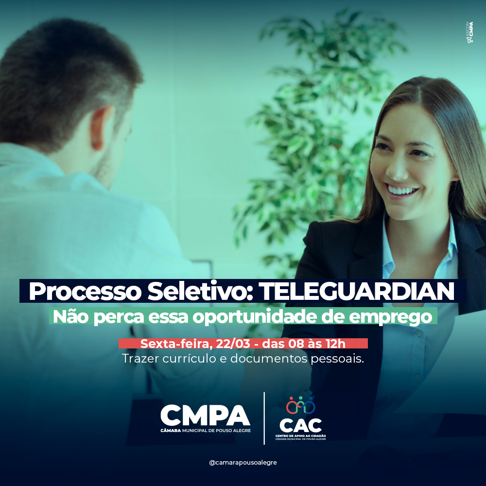 Imagem 1 da notícia: CAC da Câmara receberá processo seletivo da Teleguardian na próxima sexta (22)