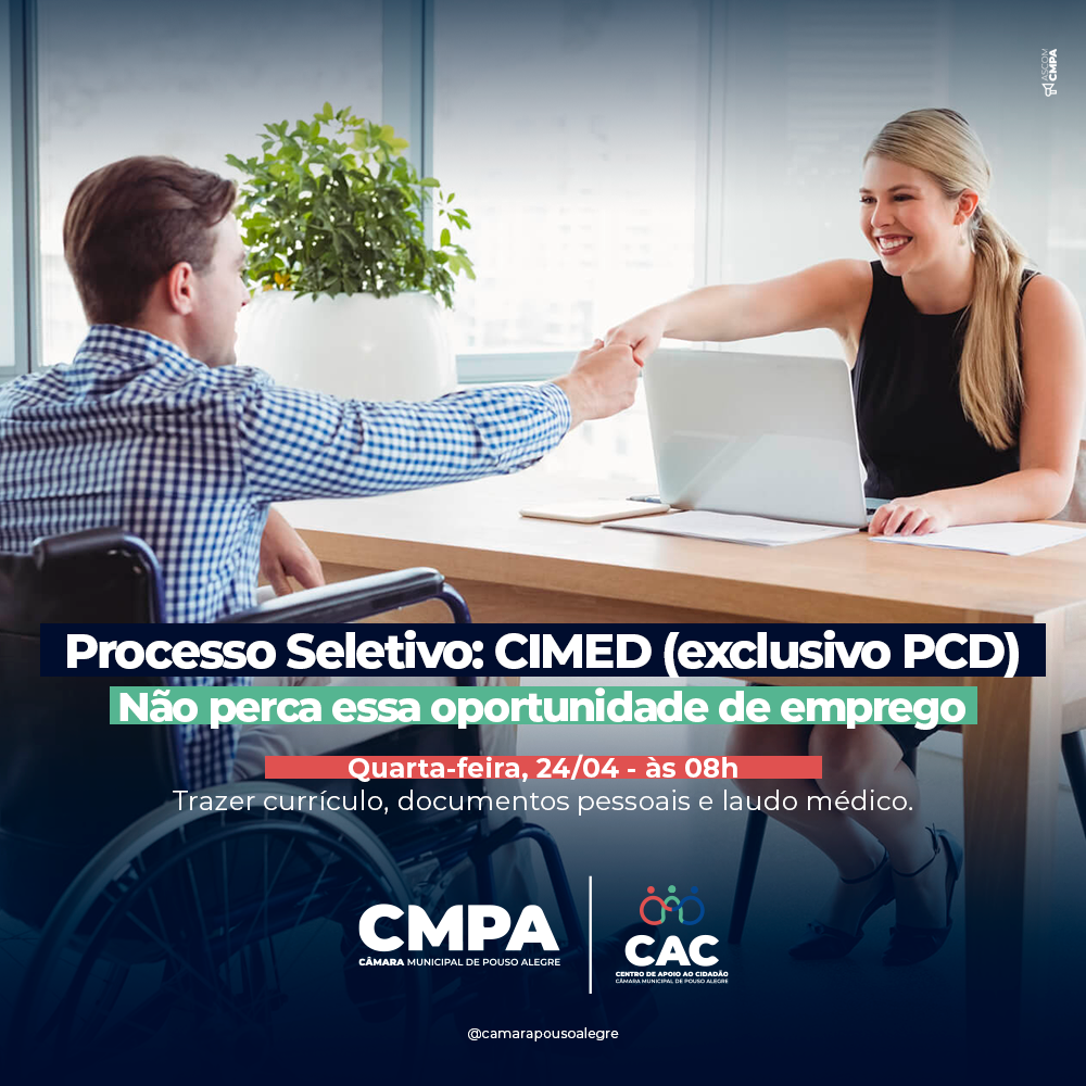 Imagem 1 da notícia: CAC da Câmara vai receber processo seletivo da CIMED exclusivo para PCD na próxima quarta (24)