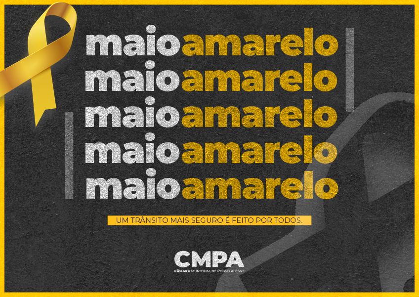 Imagem 1 da notícia: Maio amarelo: Câmara de vereadores reforça a importância sobre a data