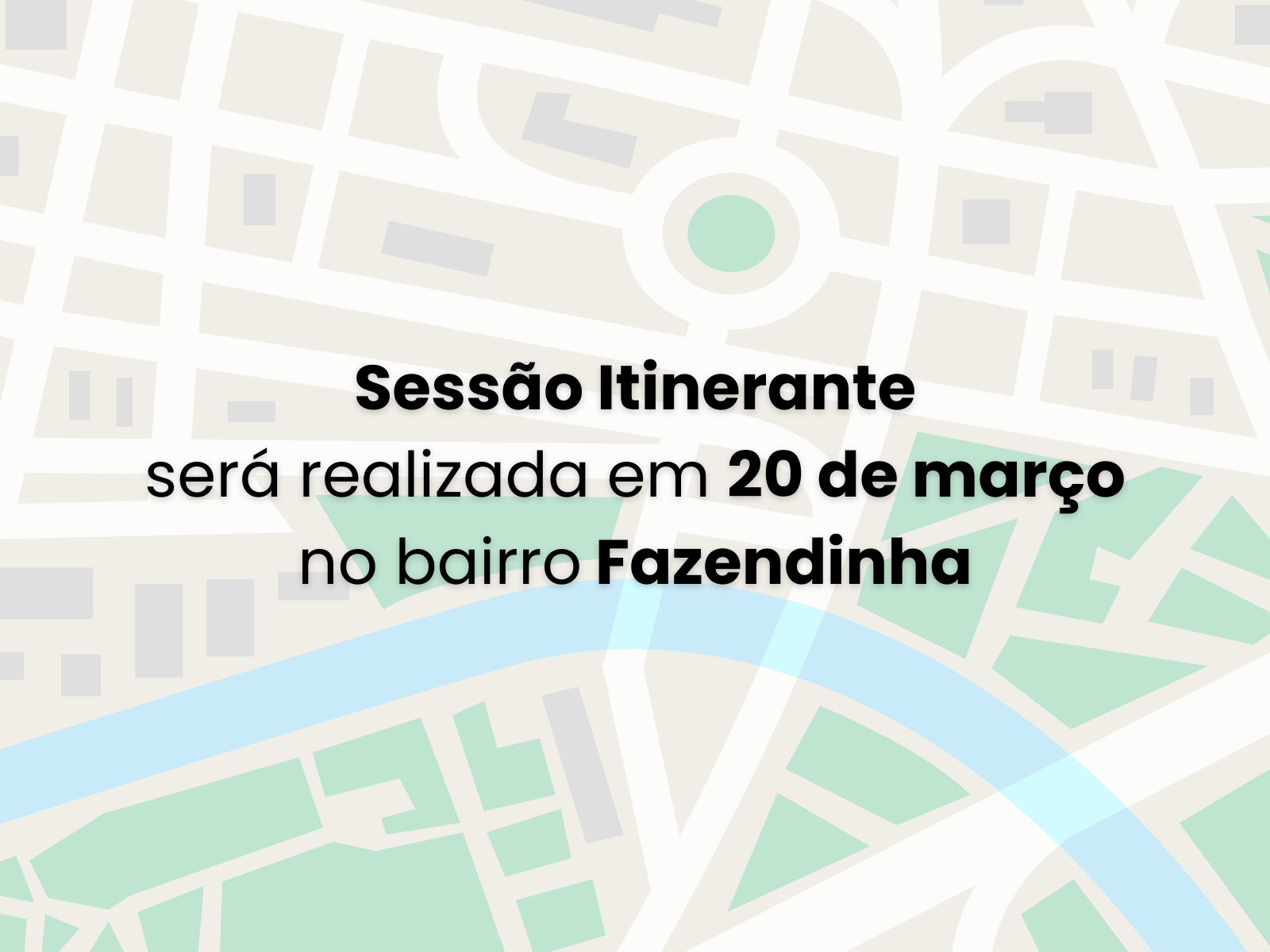 Imagem 1 da notícia: Sessão Itinerante será realizada em 20 de março no bairro Fazendinha